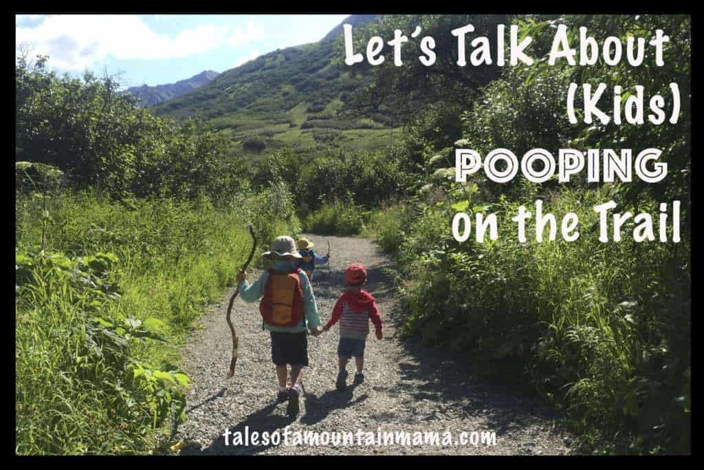 Let's Talk About (Kids) Pooping on the Trail