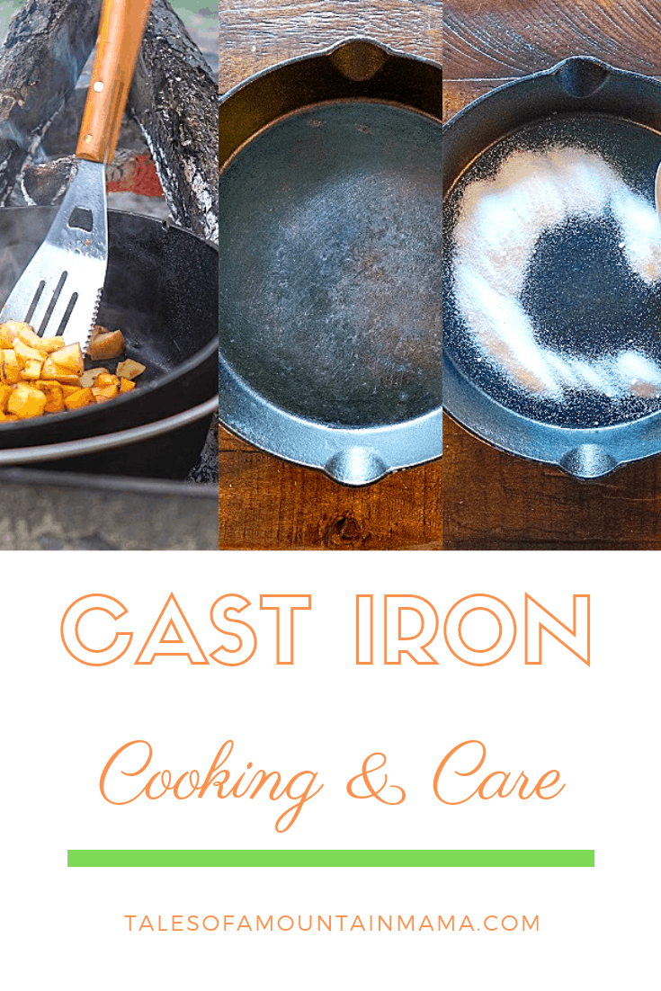 Skills for the Camping Mama Cast Iron Care Tales of a Mountain Mama