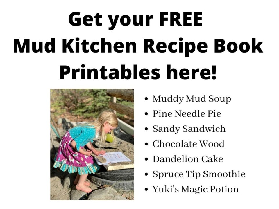 Mud Kitchen Recipes and Ideas Tales of a Mountain Mama