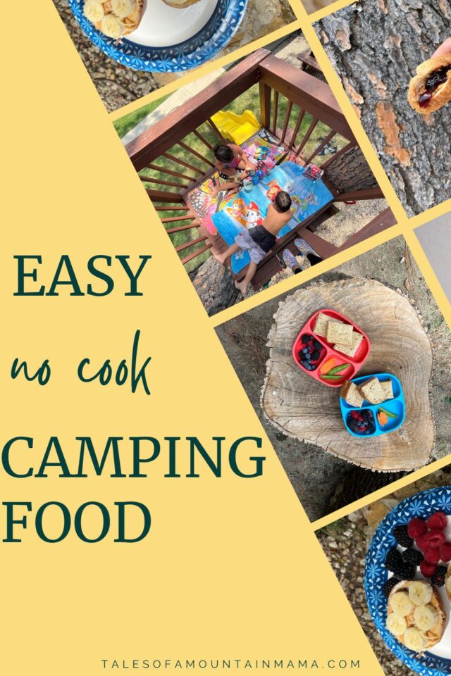 No Cook Camping Food Tales of a Mountain Mama